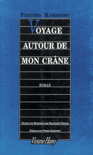 9782878580037: Voyage autour de mon crne: VOYAGE AUTOUR DE MON CRANE