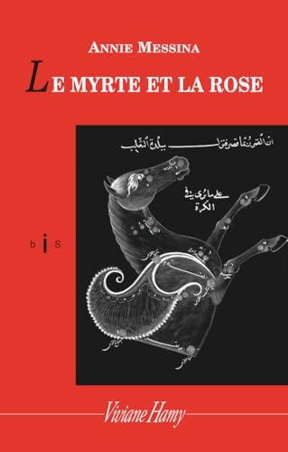 Stock image for Le myrte et la rose for sale by Le-Livre