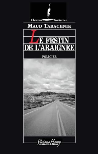 Beispielbild fr Le Festin de l'araign e zum Verkauf von Books From California