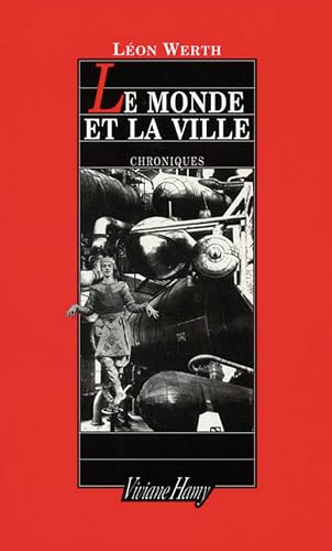 Beispielbild fr Le Monde et la Ville zum Verkauf von Ammareal