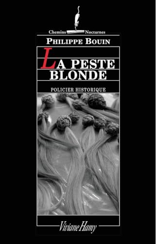 Beispielbild fr La Peste blonde zum Verkauf von Ammareal