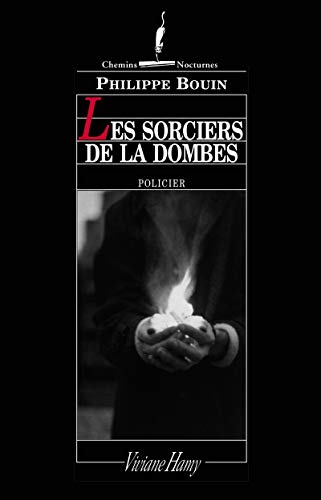 Imagen de archivo de Les Sorciers de la Dombes a la venta por Ammareal