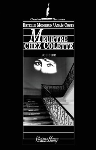 Beispielbild fr Meurtre chez Colette zum Verkauf von Chapitre.com : livres et presse ancienne