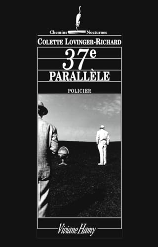 Imagen de archivo de le trente septieme parallele a la venta por Librairie Th  la page