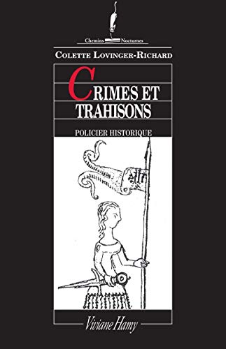 9782878581911: Crimes et trahisons: A Compigne pendant la guerre de Cent Ans
