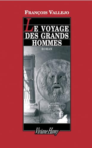Imagen de archivo de Le Voyage des grands hommes a la venta por Ammareal