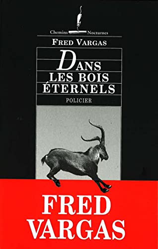 Stock image for Dans les bois eternels for sale by Bay Used Books