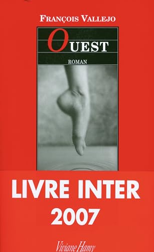 9782878582352: Ouest - Prix du Livre Inter 2007