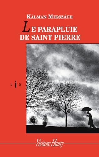 Stock image for Le Parapluie de Saint-Pierre [Paperback] Mikszath, Kalman and Jarfas, Agnes for sale by LIVREAUTRESORSAS