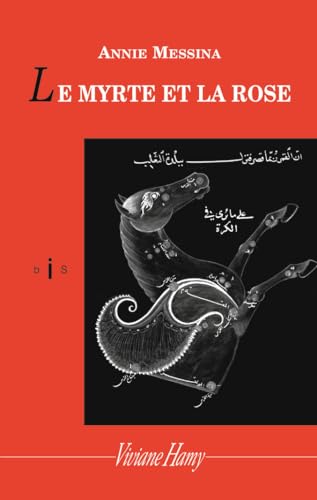 Stock image for MYRTE ET LA ROSE (LE) for sale by Librairie La Canopee. Inc.