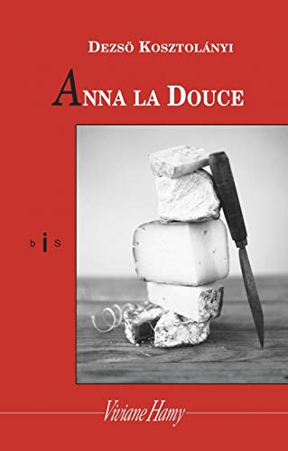 Beispielbild fr Anna la Douce zum Verkauf von medimops