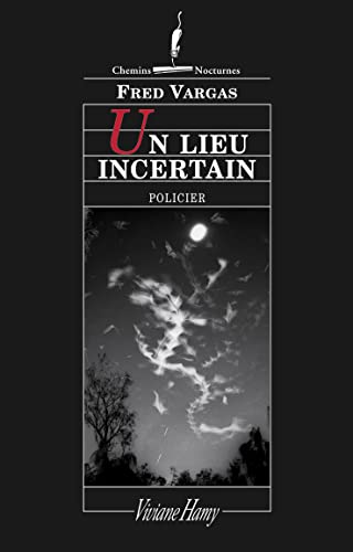 Imagen de archivo de Un lieu incertain (Chemins nocturnes policiers) (French Edition) a la venta por ThriftBooks-Dallas