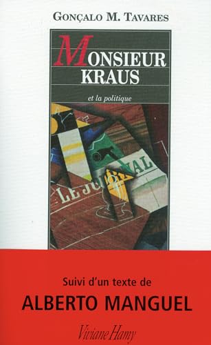 Beispielbild fr Le Quartier Ou O Bairro. Monsieur Kraus Et La Politique. Karl Kraus, Le Voisin De Tout Le Monde zum Verkauf von RECYCLIVRE