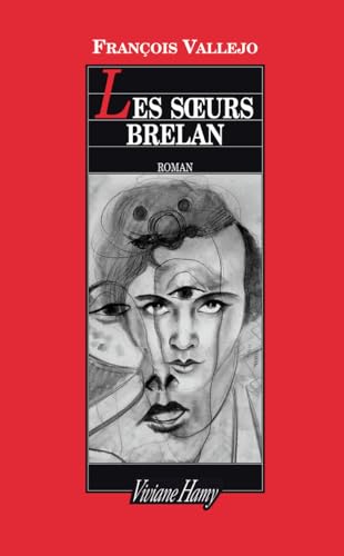 Imagen de archivo de Les Soeurs Brelan [Paperback] Vallejo, Francois a la venta por LIVREAUTRESORSAS