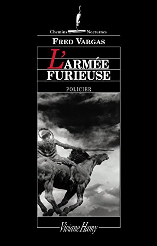 L`ARMEE FURIEUSE - Fred Vargas