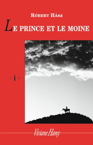 Beispielbild fr Le Prince et le moine zum Verkauf von Librairie Th  la page