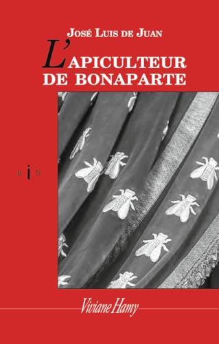 9782878586183: L'apiculteur de Bonaparte