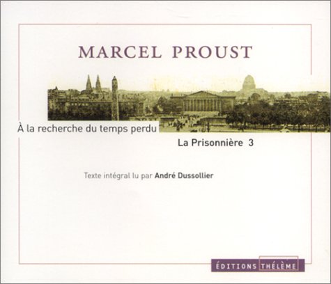 PrisonniÃ¨re, tome 3 (coffret 5 CD) (9782878622263) by Proust, Marcel; Dussolier, AndrÃ©