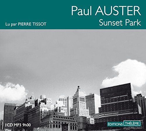 Sunset Park (9782878627145) by Auster, Paul; Tissot, Pierre