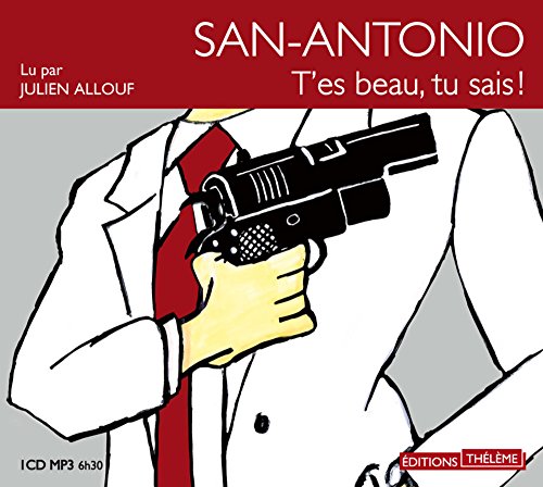 9782878627343: San-Antonio - T'es beau, tu sais !: 1