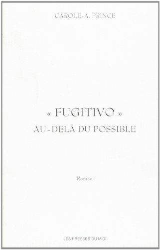 9782878671056: Fugitivo au dela du possible