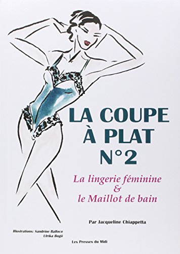 9782878671247: LA COUPE A PLAT N2 : LINGERIE FEMININE ET MAILLOT DE BAIN