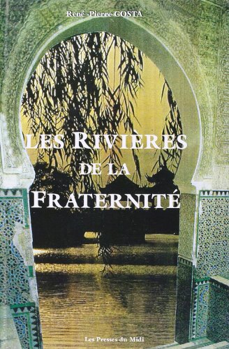 Stock image for Les rivires de la fraternit: Roman for sale by medimops