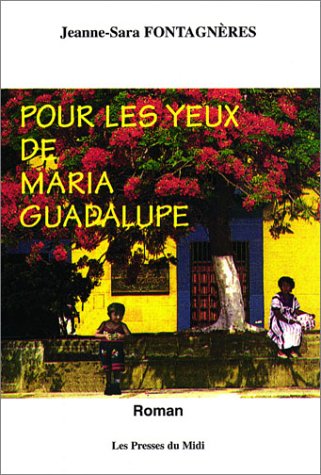 Beispielbild fr Pour les yeux de Maria Guadalupe zum Verkauf von Ammareal