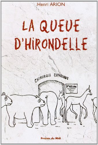 Stock image for La queue d'hirondelle for sale by A TOUT LIVRE