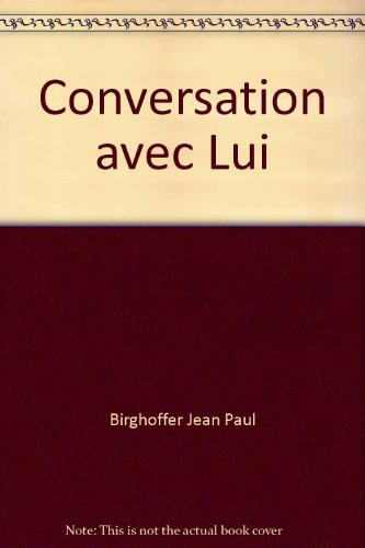 Stock image for Conversations avec lui for sale by A TOUT LIVRE