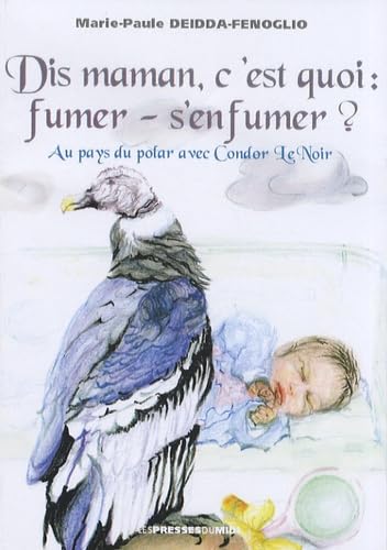 Imagen de archivo de DIS MAMAN, CEST QUOI FUMER SENFUMER? a la venta por Ammareal