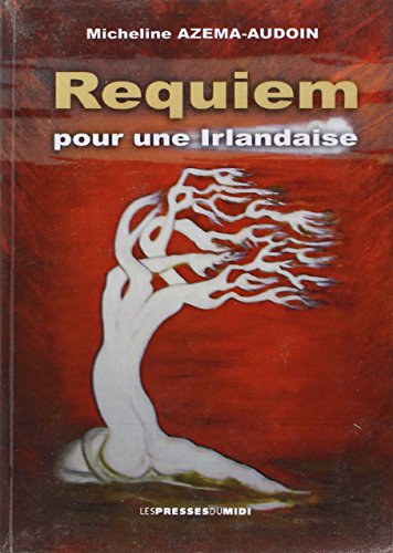 Beispielbild fr REQUIEM POUR UNE IRLANDAISE zum Verkauf von LiLi - La Libert des Livres