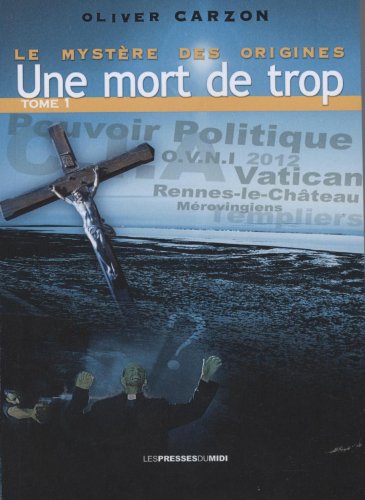 9782878679458: Le mystre des origines : Une mort de trop Tome 1