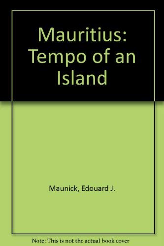 Stock image for Mauritius: Tempo of an Island for sale by madelyns books