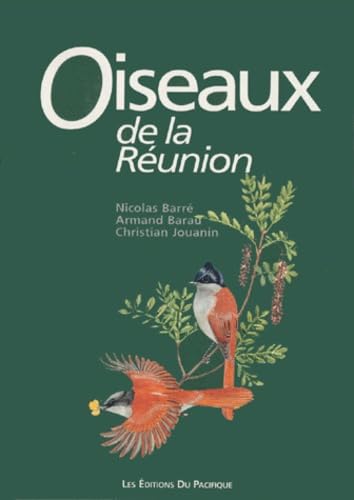 Imagen de archivo de Les Oiseaux De La Runion a la venta por RECYCLIVRE