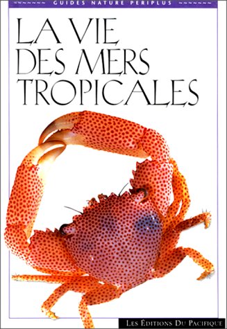 Beispielbild fr Mers tropicales Allen, G. R. zum Verkauf von LIVREAUTRESORSAS