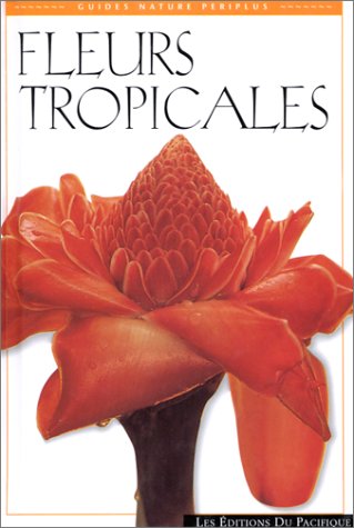 Beispielbild fr Fleurs tropicales zum Verkauf von La Bouquinerie des Antres