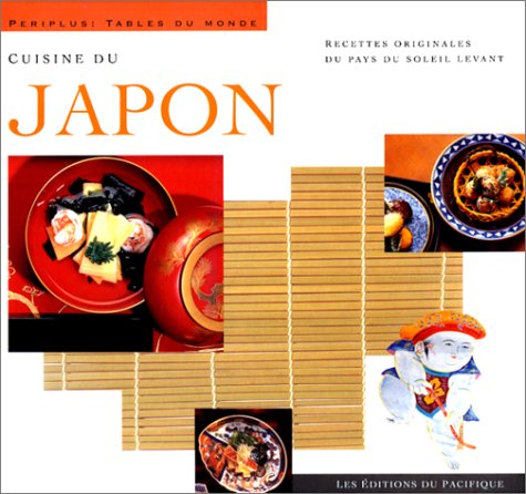 Beispielbild fr Cuisine du Japon zum Verkauf von Ammareal