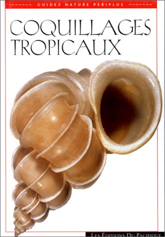 Beispielbild fr Coquillages Tropicaux zum Verkauf von RECYCLIVRE