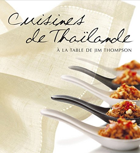 9782878680515: Cuisines de Thailande- la table de Jim Thompson