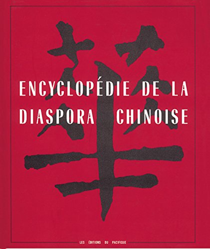 Beispielbild fr Encyclopdie De La Diaspora Chinoise zum Verkauf von RECYCLIVRE