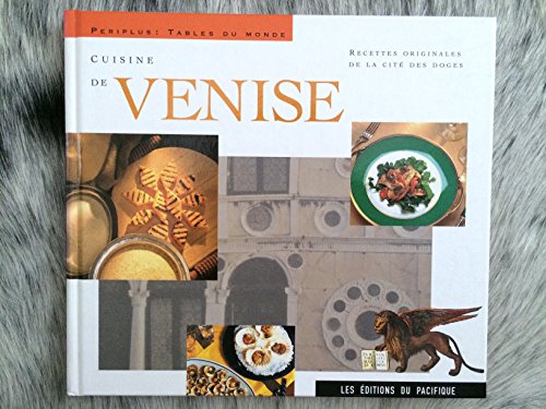 Imagen de archivo de Cuisine de Venise a la venta por Ammareal