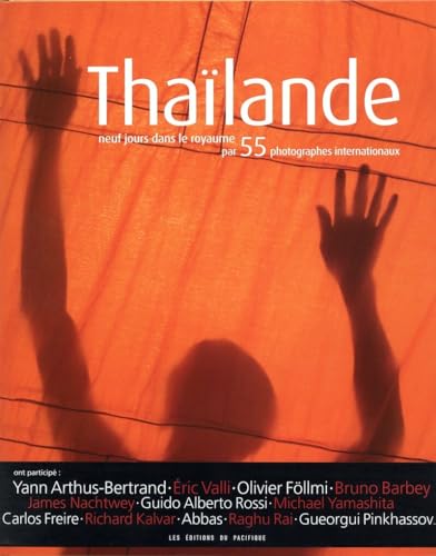 Stock image for Thalande : Neuf jours dans le royaume par 55 photographes internationaux (1DVD) for sale by medimops