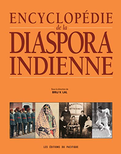 Beispielbild fr L'encyclopdie de la diaspora indienne zum Verkauf von medimops