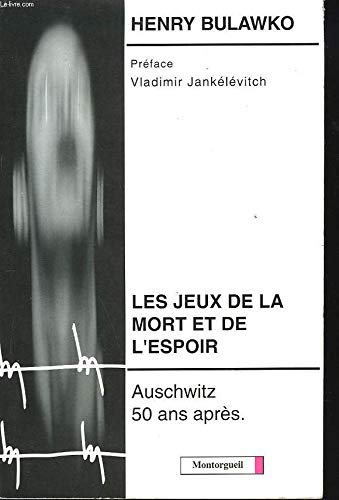 9782878740653: Les jeux de la mort et de l'espoir : Auschwitz-Jaworzno