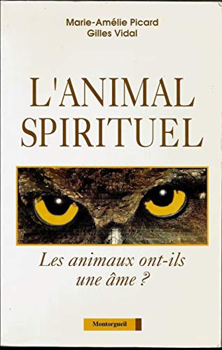 Beispielbild fr L'animal spirituel zum Verkauf von Ammareal