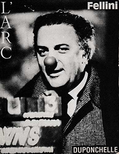Imagen de archivo de Fellini. Collection : Cahiers de l'Arc, 45. a la venta por AUSONE
