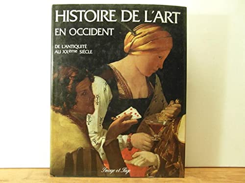 Stock image for Histoire de l'art en occident : De l'antiquite au XX eme sicle for sale by Ammareal