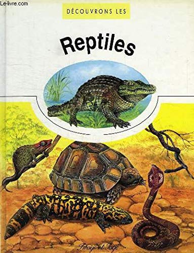 Imagen de archivo de Dcouvrons Les Reptiles a la venta por RECYCLIVRE