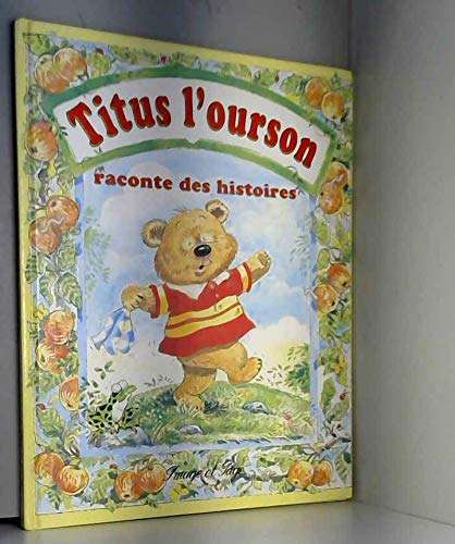 Stock image for Titus l'ourson raconte des histoires for sale by Ammareal